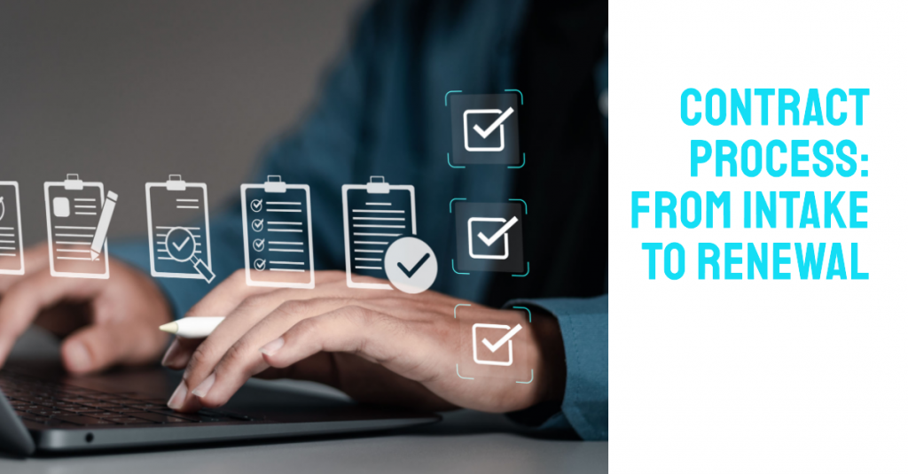 From Intake to Renewal: Building a Connected Contract Workflow